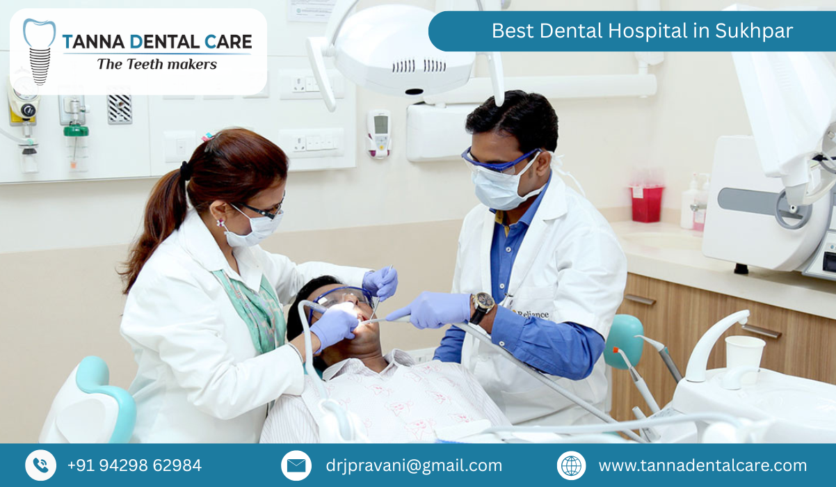 Best Dental Hospital in Sukhpar 