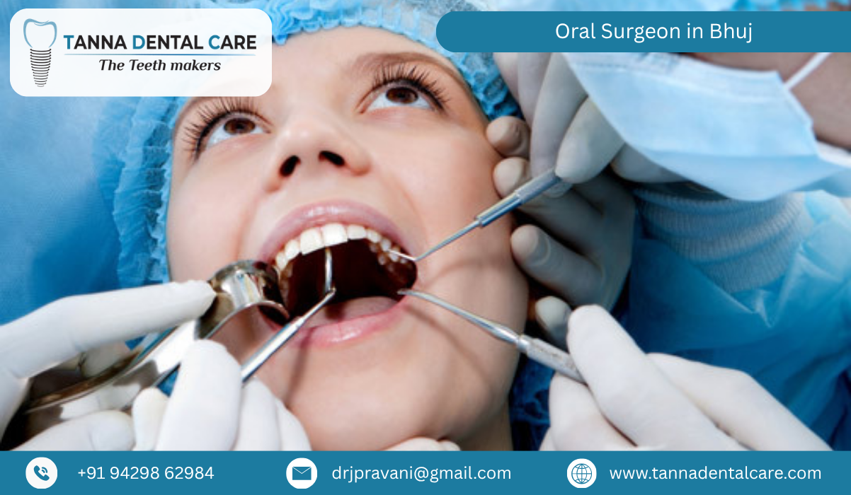 Oral Surgeon in Bhuj 