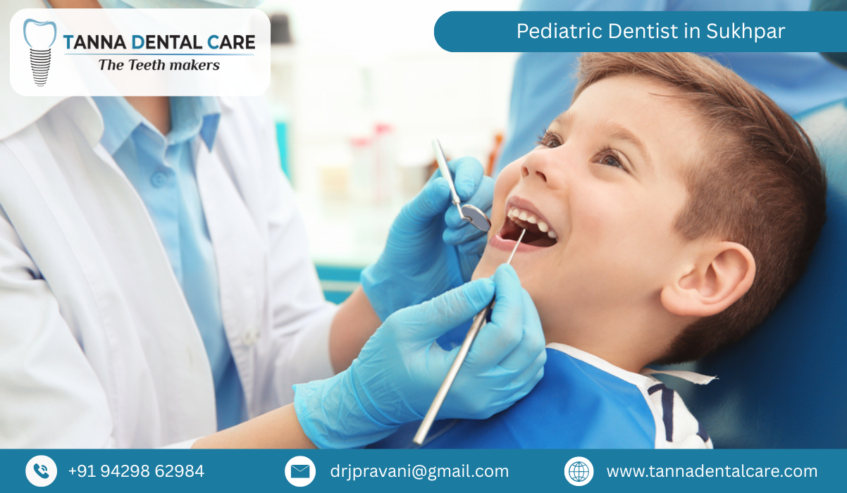 Pediatric Dentist in Sukhpar 
